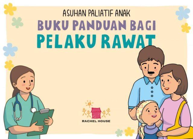 Yayasan Rachel House Meluncurkan Buku Panduan Asuhan Paliatif