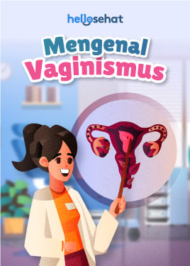 Mengenal Vaginismus