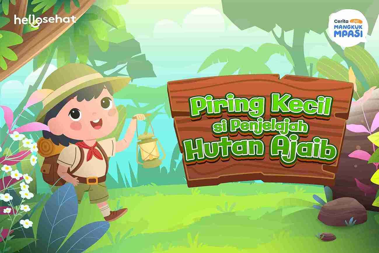 MPASI Tematik: Piring Kecil si Penjelajah Hutan Ajaib